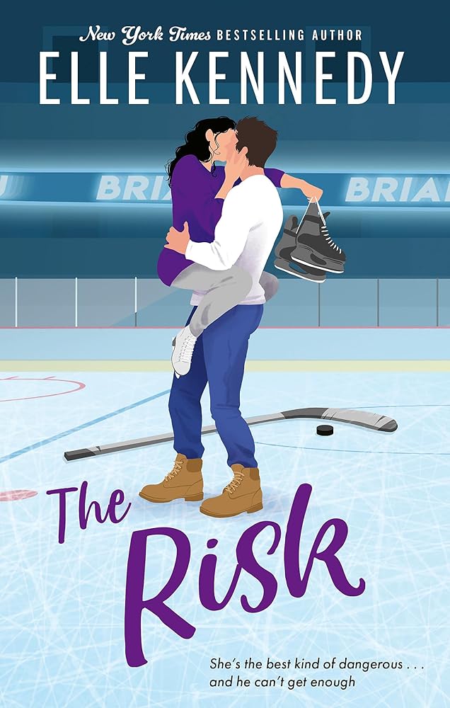 The Risk: the must-read, sports romance and TikTok sensation! (Off Campus and Briar U Books) cover image