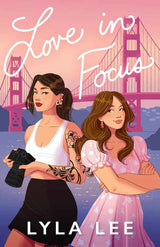 Love in Focus by Lyla Lee