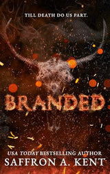 Branded by Saffron A. Kent - The Forbidden Chapter