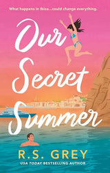 Our Secret Summer R. S. Grey