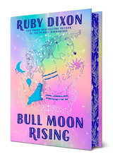 Bull Moon Rising (Royal Artifactual Guild) by Ruby Dixon