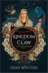Kingdom of Claw: The Ashen Series, Book Two by Demi Winters
