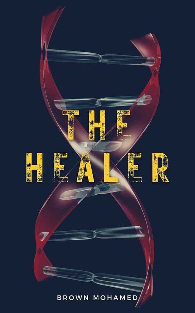 The Healer by Brown Mohamed
