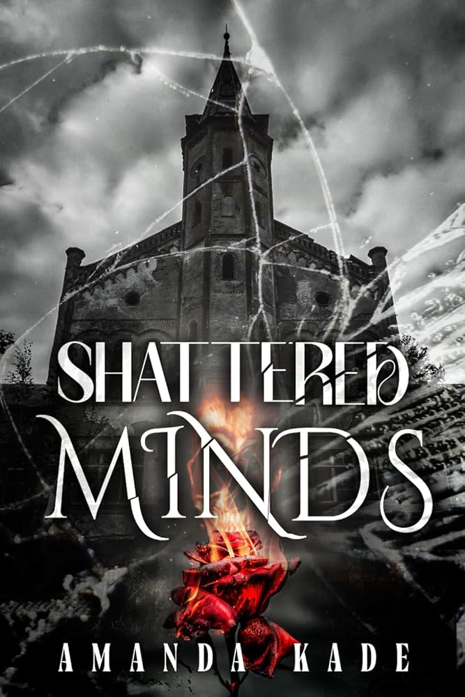 Shattered Minds: A Dark Romantic Psychological Thriller cover image