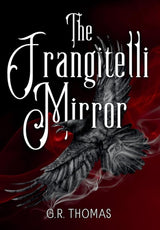 The Frangitelli Mirror by G.r. Thomas