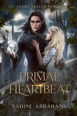 The Primal Heartbeat (Stars Fallen) by Nadine Abrahams