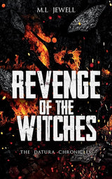 Revenge of the Witches by M L Jewell