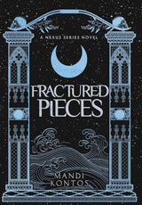 Fractured Pieces by Mandi Kontos
