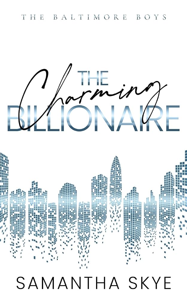 The Charming Billionaire by Samantha Skye