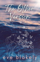 The Other Version (Cliff Haven) by Eve Blakely