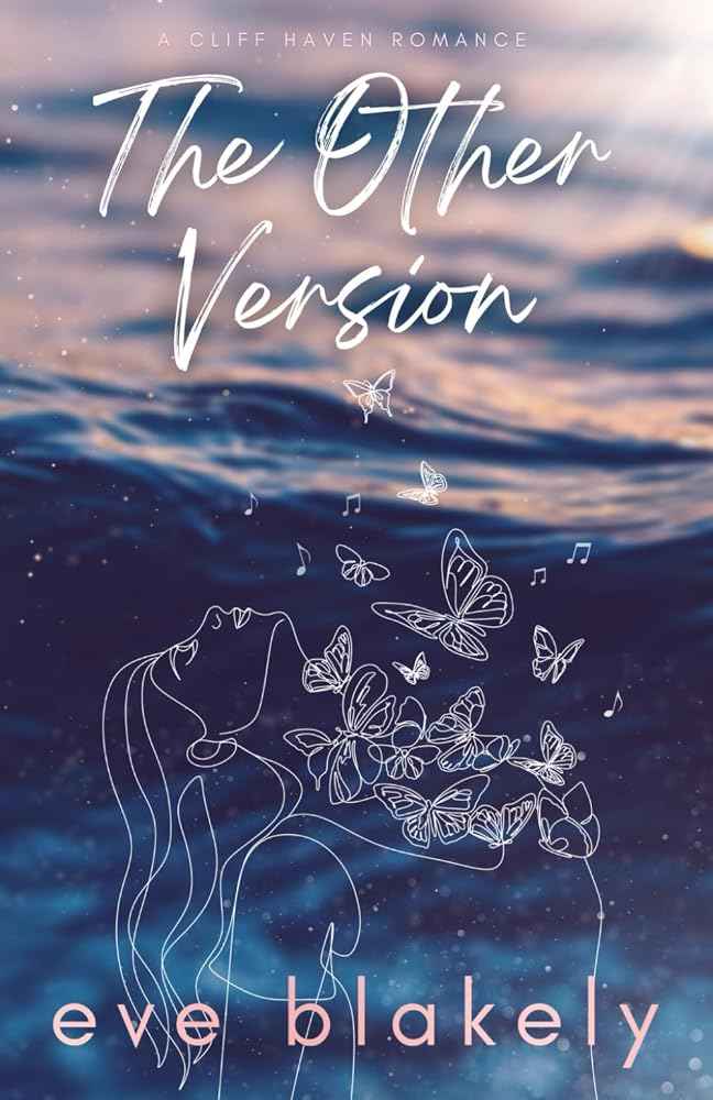 The Other Version (Cliff Haven) by Eve Blakely