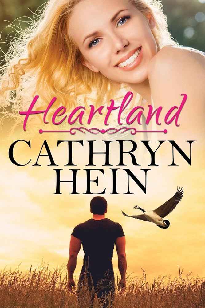Heartland by Cathryn Hein