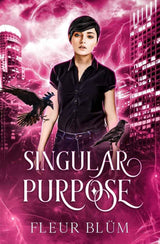 Singular Purpose by Fleur Blum