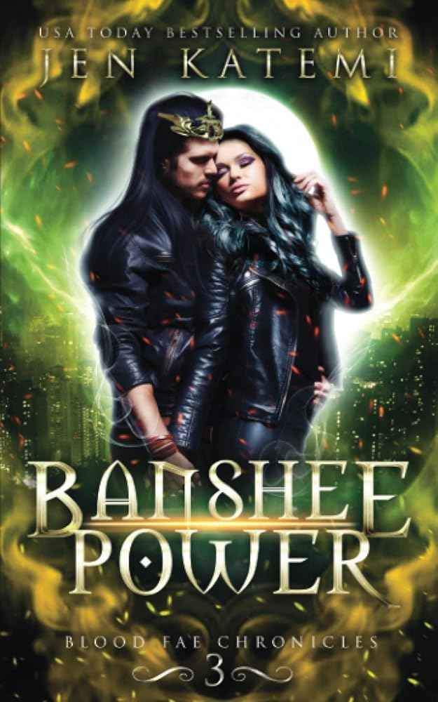 Banshee Power (Blood Fae Chronicles) by Jen Katemi