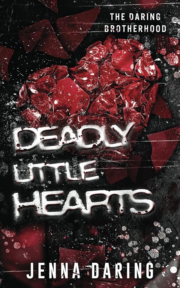 Deadly Little Hearts (The Daring Brotherhood) cover image