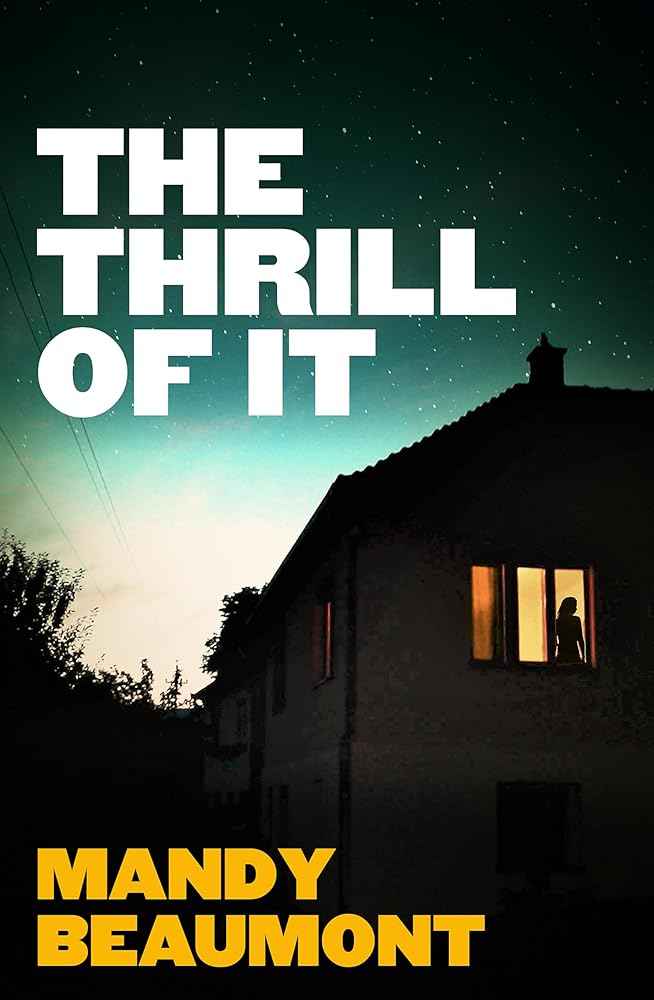 The Thrill of It by Mandy Beaumont - Captivating Novel You Can't Miss