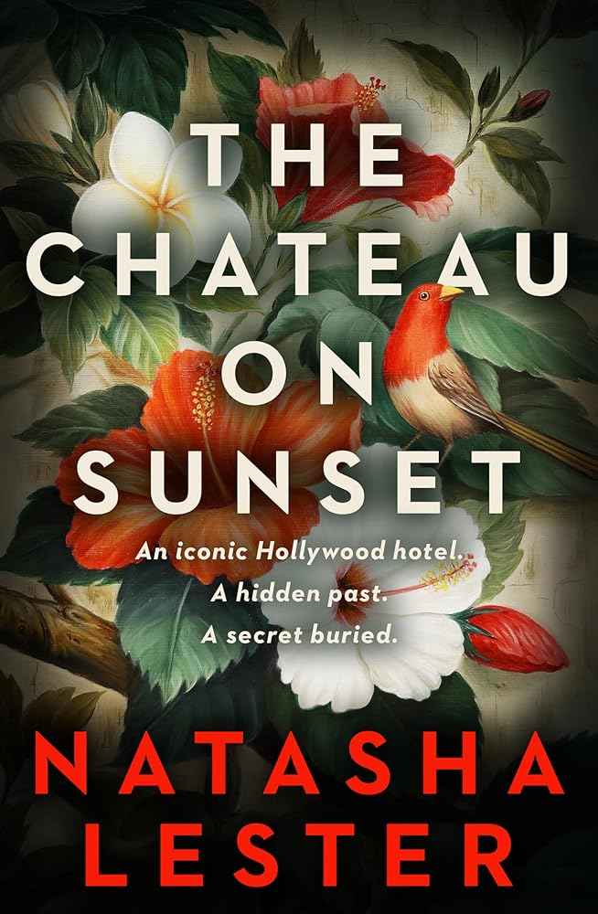 The Chateau on Sunset by Natasha Lester
