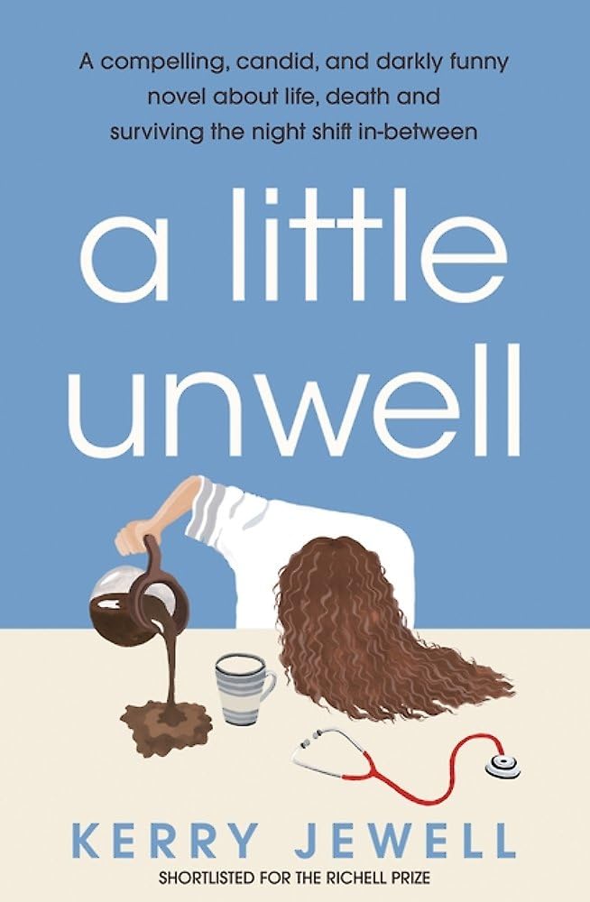 A Little Unwell by Kerry Jewell