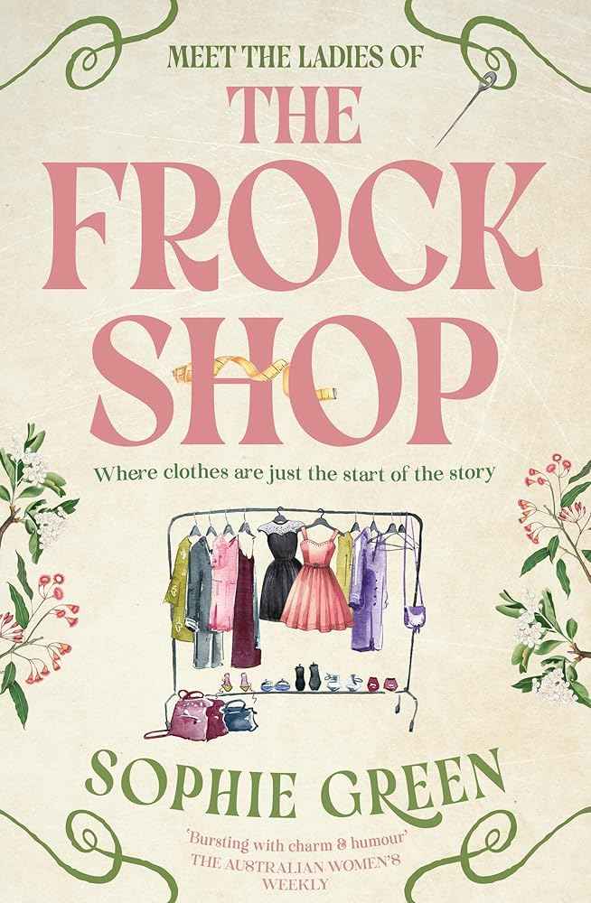 The Frock Shop by Sophie Green