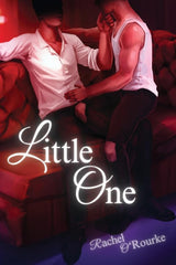Little One by Rachel O'Rourke (M/M Romance)