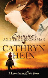 Summer and the Groomsman (Levenham Love Story) by Cathryn Hein