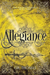 Allegiance (The A'vean Chronicles) by G.R. Thomas