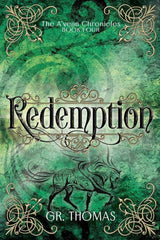 Redemption (The A'vean Chronicles) by G.R. Thomas