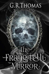 The Frangitelli Mirror by G.R Thomas