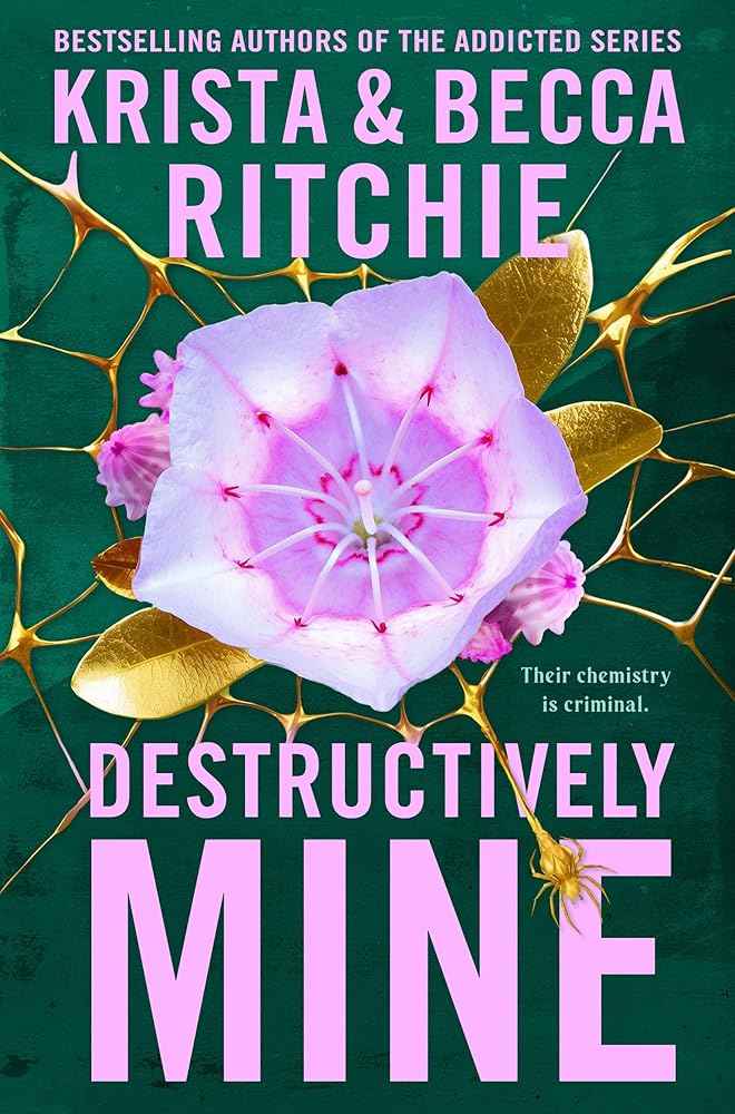 Destructively Mine by Krista Ritchie, Becca Ritchie