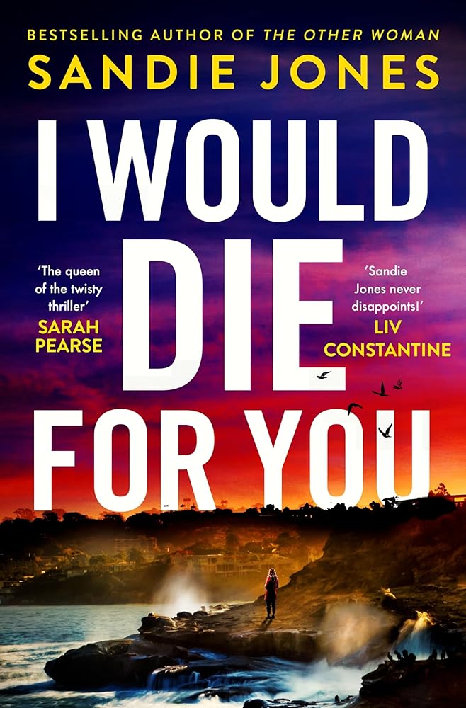 I Would Die For You: The electrifying new thriller from the author of THE OTHER WOMAN cover image