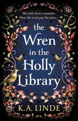 The Wren in the Holly Library by K.A. Linde