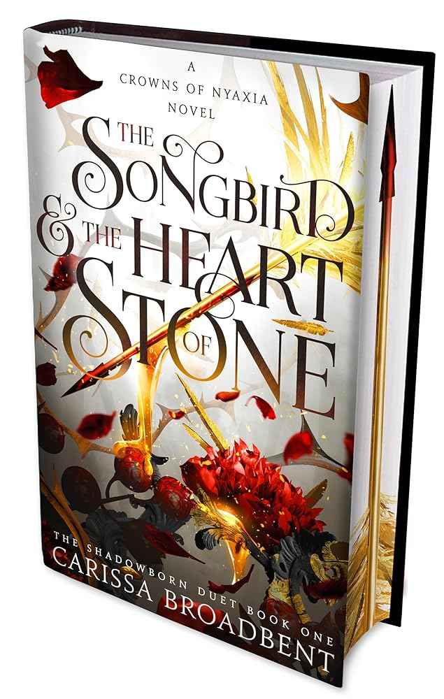 Songbird and the Heart Stone (Exclusive Limited Edition) by Carissa Broadbent