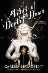 Mother of Death and Dawn by Carissa Broadbent