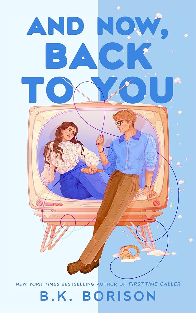 And now, back to you by B.K. Borison