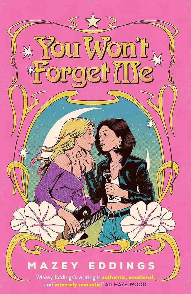 You Won't Forget Me by Mazey Eddings