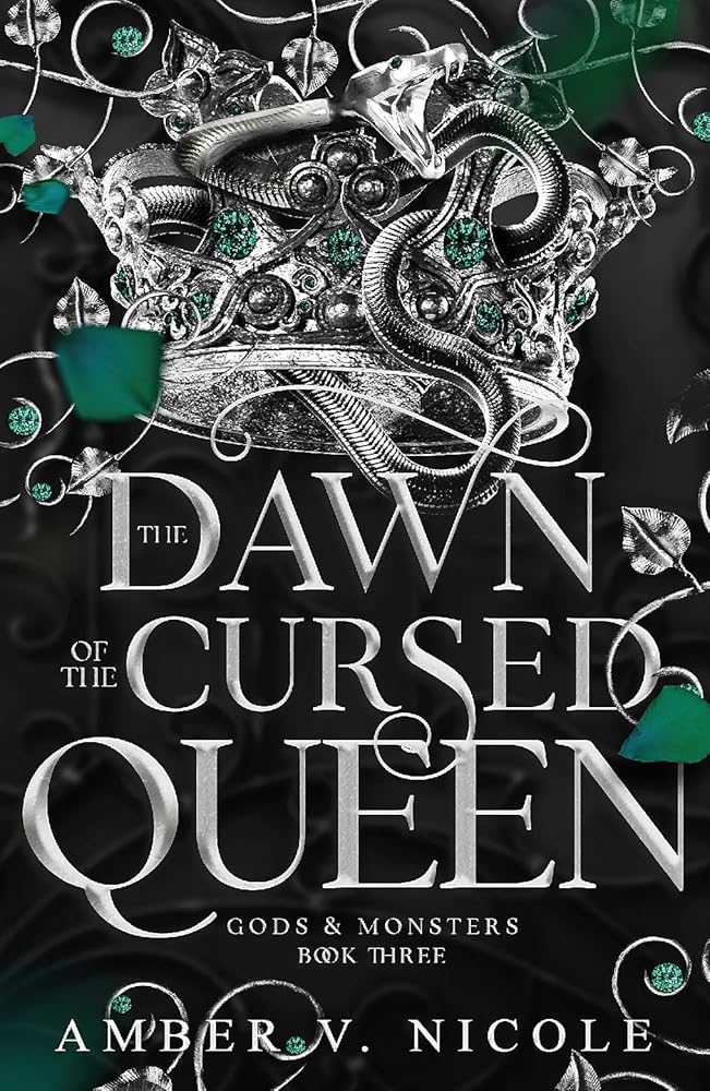 The Dawn of the Cursed Queen: The latest sizzling, dark romantasy book in the Gods & Monsters series! (Gods and Monsters) cover image