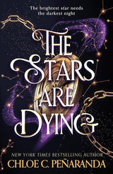 The Stars are Dying by Chloe C. Pearanda