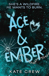 Ace & Ember by Kate Crew