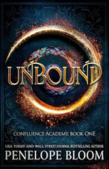 Unbound (Confluence Academy Book 1): The Hunger Games meets Avatar: The Last Airbender in this TikTok romantasy sensation! by Penelope Bloom - The Forbidden Chapter