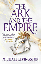 The Ark and the Empire by Dr Michael Livingston