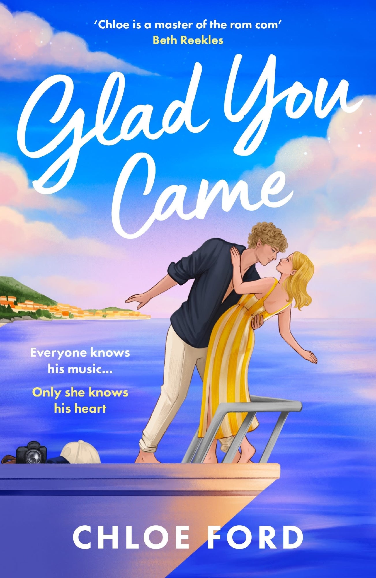 Glad You Came by Chloe Ford