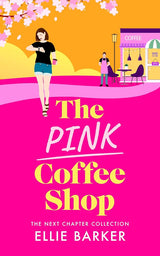 The Pink Coffee Shop (The Next Chapter Collection, 1) cover image