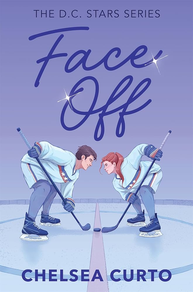 Face Off: DC Stars Book 1 by Chelsea Curto
