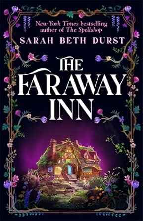 The Faraway Inn by Sarah Beth Durst