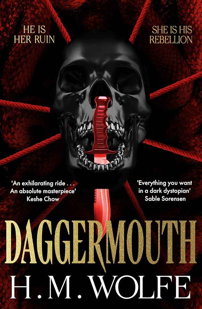 Daggermouth by H. M. Wolfe