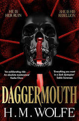 Daggermouth by H. M. Wolfe