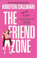 The Friend Zone Kristen Callihan - Engaging Romance Novel for Book Lovers