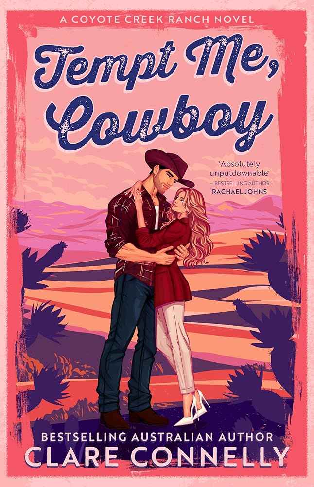 Tempt Me, Cowboy by Clare Connelly