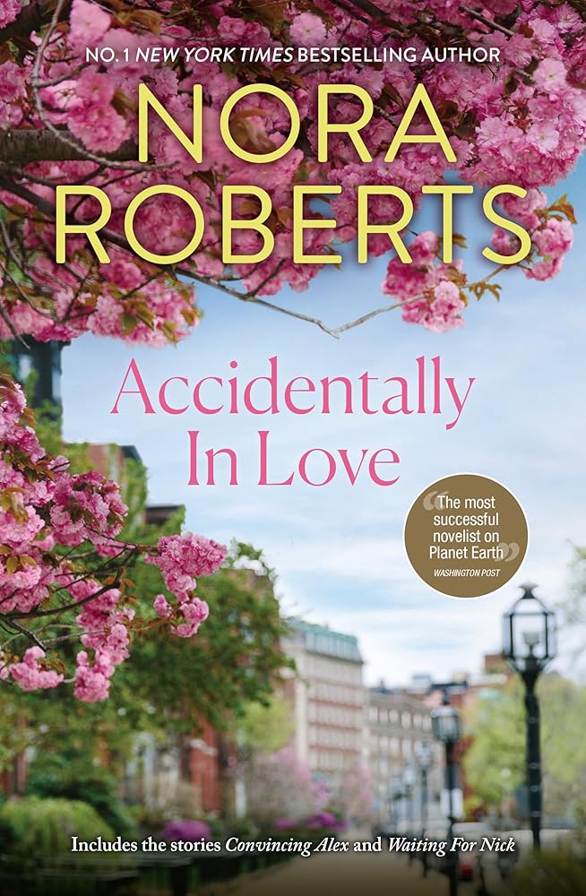 Accidentally In Love by Nora Roberts