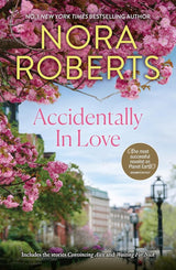 Accidentally In Love by Nora Roberts
